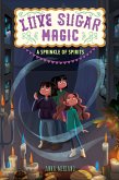 Love Sugar Magic: A Sprinkle of Spirits (eBook, ePUB)