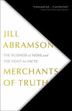 Merchants of Truth (eBook, ePUB) - Abramson, Jill