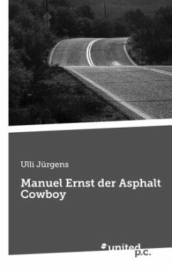 Manuel Ernst der Asphalt Cowboy - Jürgens, Ulli