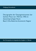 Discographie der Gesangsinterpreten der leichten Muse von 1925 bis 1945 im deutschsprachigen Raum