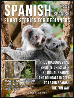 Spanish Short Stories For Beginners (Easy Spanish) (eBook, ePUB) - Library, Mobile