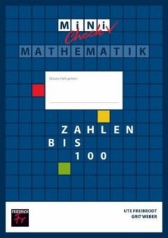 Mini Check: Zahlen bis 100 - Schülerheft - Freibrodt, Ute;Weber, Grit