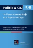 Politik & Co. NRW Differenzierungsheft 5/6 / Politik & Co., Ausgabe Nordrhein-Westfalen G9