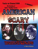 American Scary: Conversations with the Kings, Queens and Jesters of Late-Night Horror TV (eBook, ePUB)