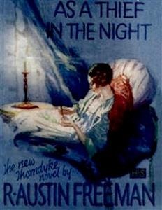 As a Thief in the Night (eBook, ePUB) - Austin Freeman, R.