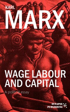 Wage labour and Capital (eBook, ePUB) - Marx, Karl