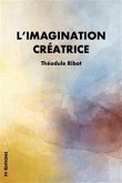 L’imagination créatrice (eBook, ePUB)