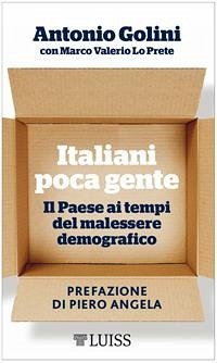 Italiani poca gente (eBook, ePUB) - Golini con Marco Valerio Lo Prete, Antonio