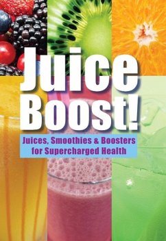 Juice Boost! (eBook, ePUB) - Fung, Chris