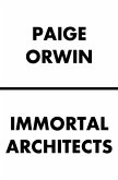 Immortal Architects (eBook, ePUB)