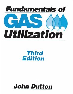 Fundamentals of Gas Utilization - Dutton, John