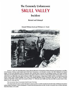 The Extremely Unfortunate Skull Valley Incident - Scott, William L. C.; Scott, Donald William