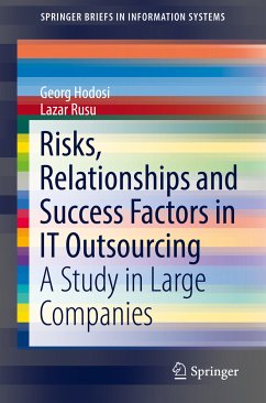 Risks, Relationships and Success Factors in IT Outsourcing (eBook, PDF) - Hodosi, Georg; Rusu, Lazar