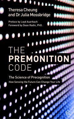 The Premonition Code (eBook, ePUB) - Cheung, Theresa; Mossbridge, Julia