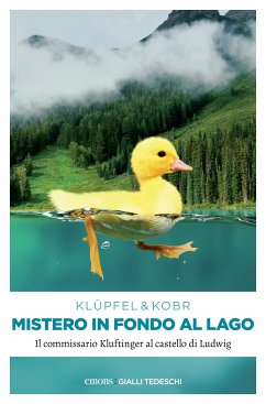 Mistero in fondo al Lago (eBook, ePUB) - Klüpfel, Volker; Kobr, Michael