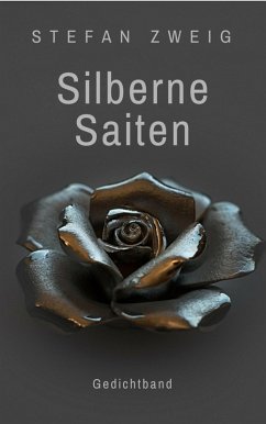 Silberne Saiten (eBook, ePUB) - Zweig, Stefan