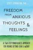 Freedom from Anxious Thoughts and Feelings (eBook, ePUB)