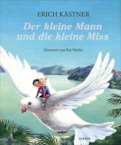 Der kleine Mann und die kleine Miss (eBook, ePUB) - Kästner, Erich