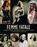 Femme Fatale (eBook, ePUB) Femme Fatale (eBook, ePUB)