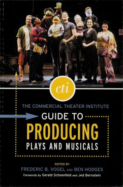 Cover The Commercial Theater Institute Guide to Producing Plays and Musicals (eBook, ePUB)