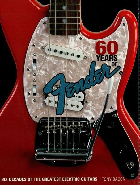 60 Years of Fender (eBook, ePUB)