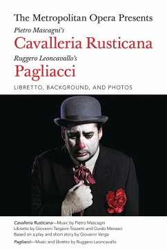 The Metropolitan Opera Presents: Mascagni's Cavalleria Rusticana/Leoncavallo's Pagliacci (eBook, ePUB) - Targioni-Tozzetti, Giovanni