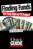 Finding Funds for Your Film or TV Project (eBook, ePUB) Finding Funds for Your Film or TV Project (eBook, ePUB)