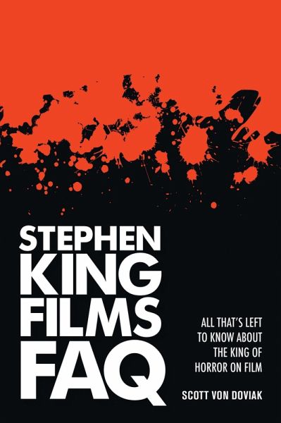 Stephen King Films FAQ (eBook, ePUB) Stephen King Films FAQ (eBook, ePUB)