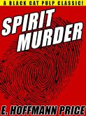 Spirit Murder (eBook, ePUB) Spirit Murder (eBook, ePUB)