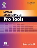 Mixing and Mastering with Pro Tools (eBook, ePUB)