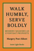 Walk Humbly, Serve Boldly (eBook, ePUB)
