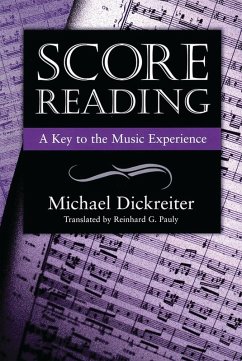 Score Reading (eBook, ePUB) - Dickreiter, Michael Score Reading (eBook, ePUB) - Dickreiter, Michael