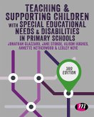 Teaching and Supporting Children with Special Educational Needs and Disabilities in Primary Schools (eBook, ePUB)
