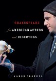Shakespeare for American Actors and Directors (eBook, ePUB) Shakespeare for American Actors and Directors (eBook, ePUB)