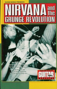 Cover Guitar World Presents Nirvana and the Grunge Revolution (eBook, ePUB)