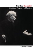 The Real Toscanini (eBook, ePUB)