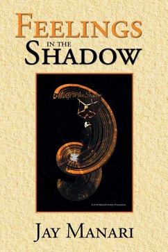 Feelings in the Shadow (eBook, ePUB) - Manari, Jay