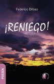 ¡Reniego! (eBook, ePUB)
