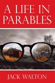 A Life in Parables (eBook, ePUB)