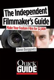 Independent Filmmaker's Guide (eBook, ePUB)