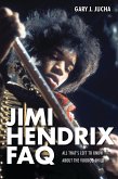 Jimi Hendrix FAQ (eBook, ePUB)