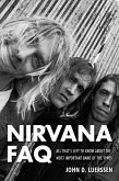 Nirvana FAQ (eBook, ePUB)