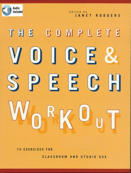 The Complete Voice & Speech Workout (eBook, ePUB)