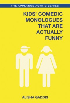 Cover Kids' Comedic Monologues That Are Actually Funny (eBook, ePUB)