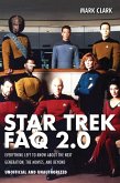 Star Trek FAQ 2.0 (Unofficial and Unauthorized) (eBook, ePUB) Star Trek FAQ 2.0 (Unofficial and Unauthorized) (eBook, ePUB)