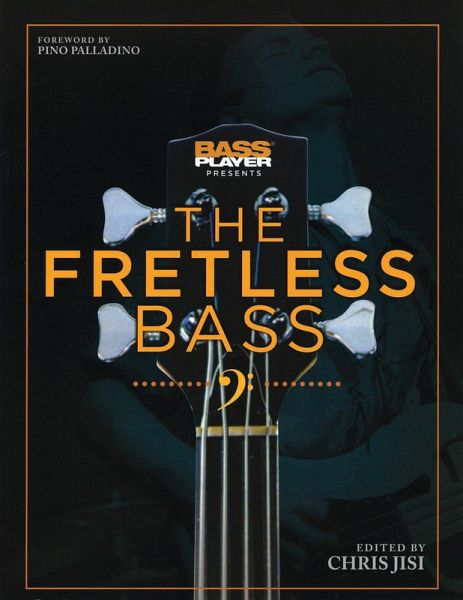 Bass Player Presents The Fretless Bass (eBook, ePUB)