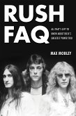 Rush FAQ (eBook, ePUB) Rush FAQ (eBook, ePUB)