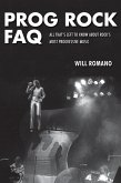 Prog Rock FAQ (eBook, ePUB)