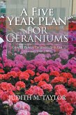 A Five Year Plan for Geraniums (eBook, ePUB)