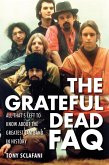 Grateful Dead FAQ (eBook, ePUB)